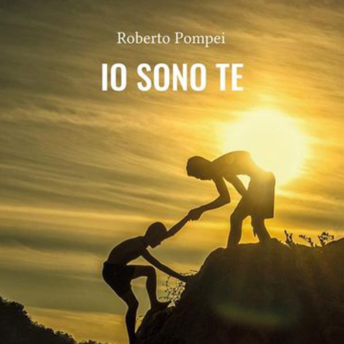 E’ uscito: “IO SONO TE” di Roberto Pompei