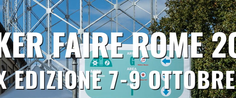 Maker Faire: a Roma dal 7 al 9 ottobre