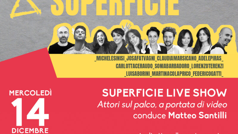 Il Varietà e non solo…del SUPERFICIE LIVE SHOW!